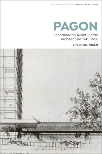 PAGON - Scandinavian Avant-Garde Architecture 1945-1956