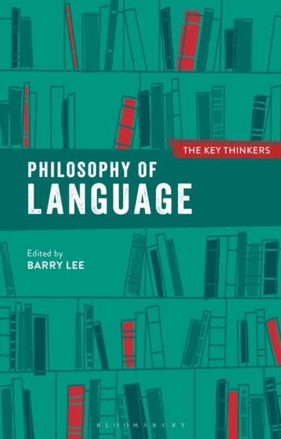 Bilde av Philosophy Of Language: The Key Thinkers