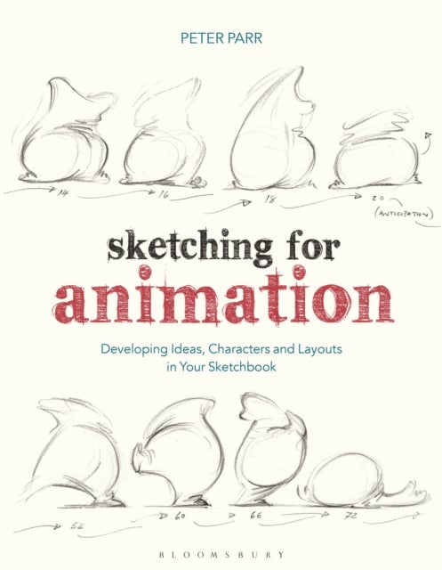 Bilde av Sketching For Animation Av Professor Peter (arts University Bournemouth) Parr
