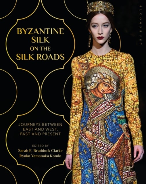 Bilde av Byzantine Silk On The Silk Roads