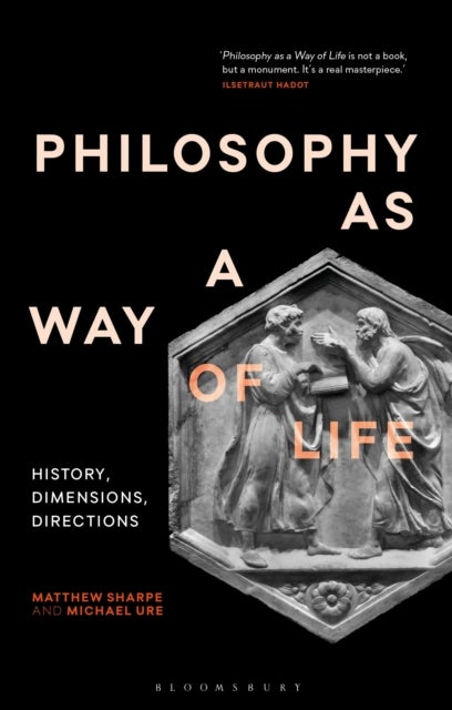 Bilde av Philosophy As A Way Of Life Av Matthew (deakin University Australia) Sharpe, Michael (monash University Australia) Ure