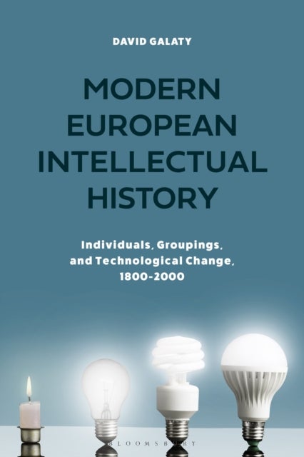Bilde av Modern European Intellectual History Av Professor Emeritus David (lewis And Clark College Usa) Galaty