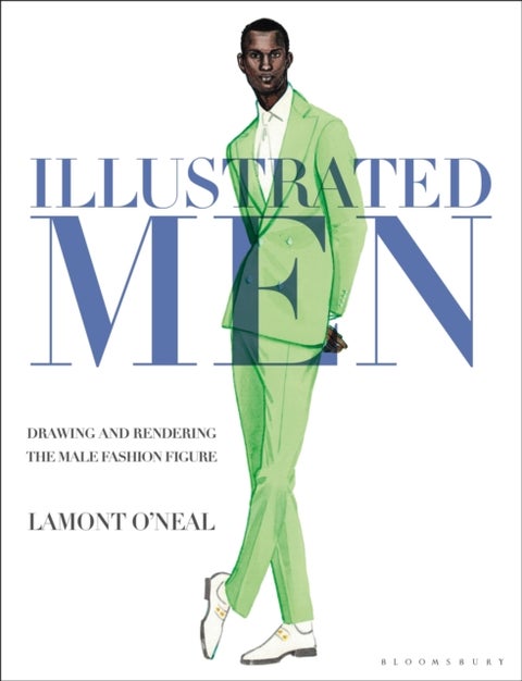 Illustrated Men - Drawing and Rendering the Male Fashion Figure
