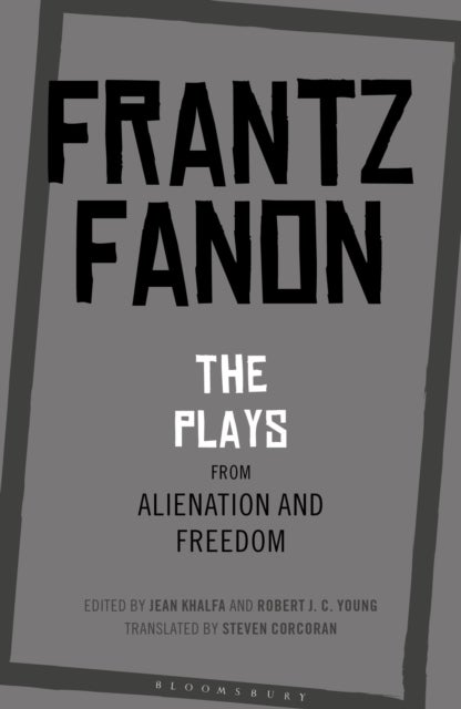 Bilde av The Plays From Alienation And Freedom Av Frantz Fanon