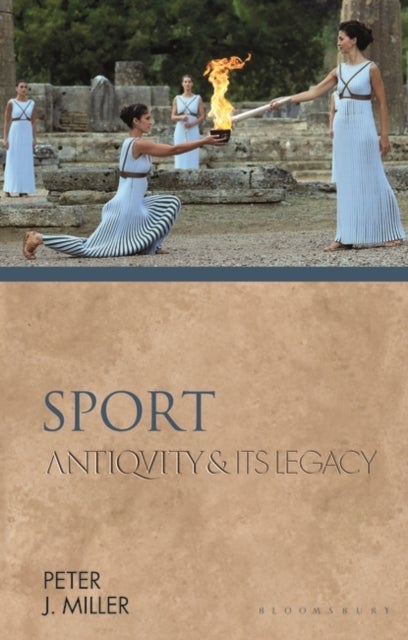 Sport - Antiquity and Its Legacy