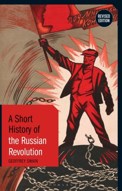 Bilde av A Short History Of The Russian Revolution Av Professor Emeritus Geoffrey (university Of Glasgow Uk) Swain