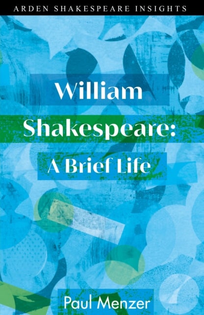 Bilde av William Shakespeare: A Brief Life Av Paul Menzer