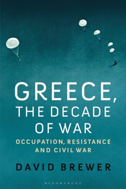 Bilde av Greece, The Decade Of War Av David (independent Scholar Uk) Brewer