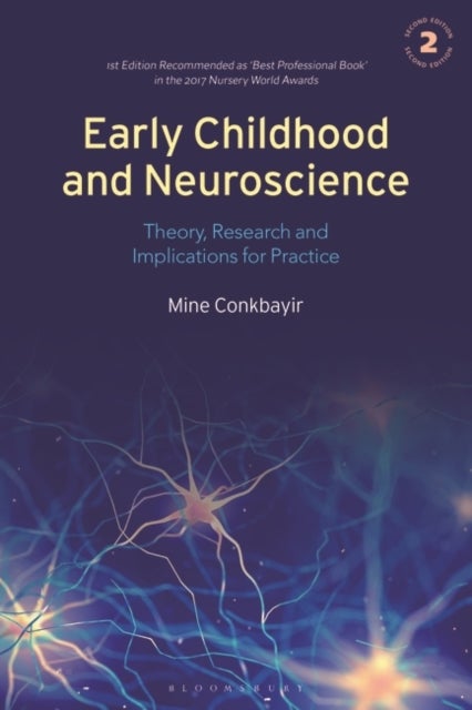 Bilde av Early Childhood And Neuroscience Av Dr Mine (early Years Consultant Uk) Conkbayir