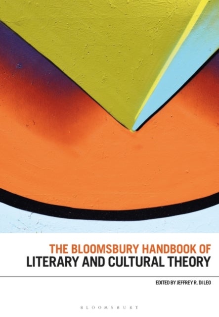 Bilde av The Bloomsbury Handbook Of Literary And Cultural Theory