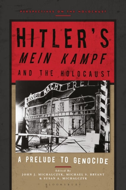 Hitler¿s ¿Mein Kampf¿ and the Holocaust - A Prelude to Genocide