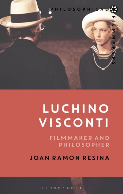 Luchino Visconti - Filmmaker and Philosopher