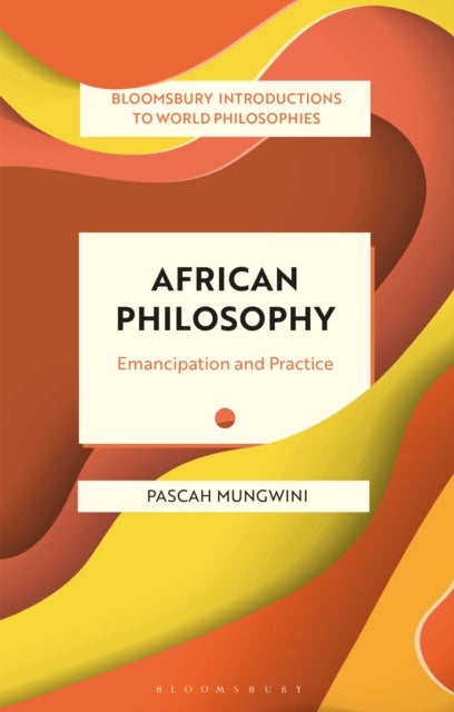 Bilde av African Philosophy Av Pascah (university Of South Africa South Africa) Mungwini