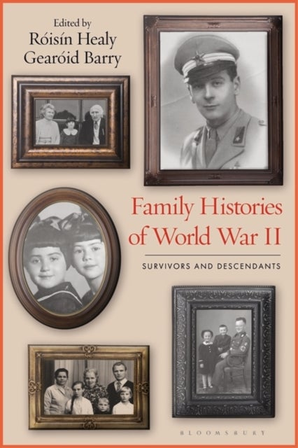 Family Histories of World War II - Survivors and Descendants