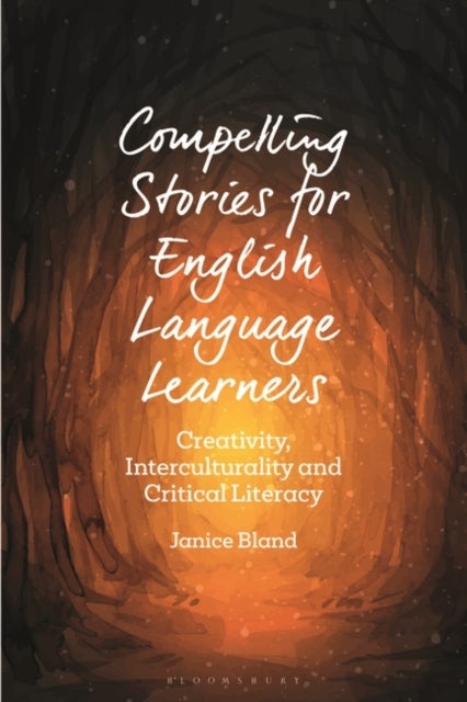 Bilde av Compelling Stories For English Language Learners Av Dr Janice (nord University Norway) Bland