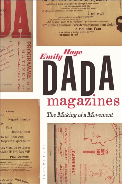 Dada Magazines - The Making of a Movement