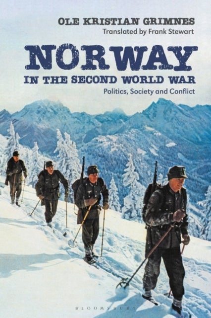 Bilde av Norway In The Second World War Av Emeritus Professor Ole Kristian (university Of Oslo Norway) Grimnes
