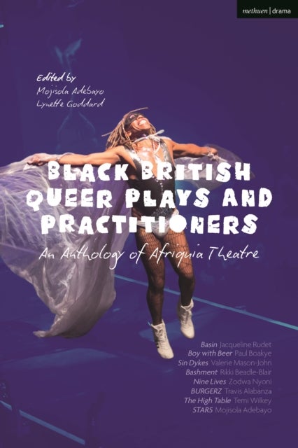 Bilde av Black British Queer Plays And Practitioners: An Anthology Of Afriquia Theatre Av Paul Boakye, Valerie Mason-john, Rikki (author) Beadle-blair, Zodwa N