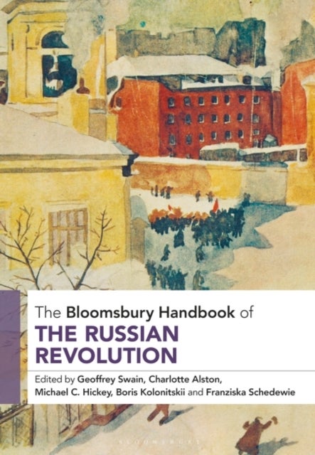 Bilde av The Bloomsbury Handbook Of The Russian Revolution