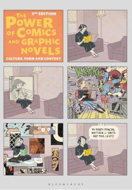 The Power of Comics and Graphic Novels - Culture, Form, and Context
