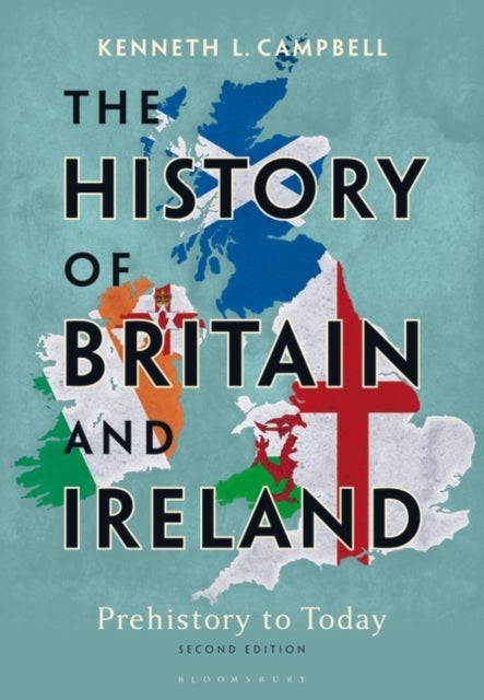 The History of Britain and Ireland - Prehistory to Today