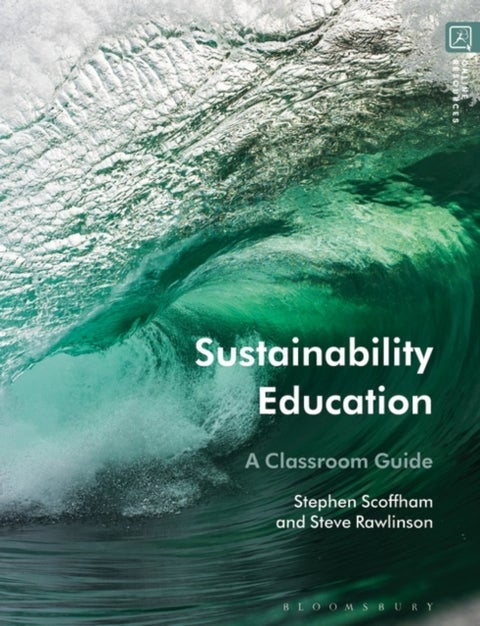 Sustainability Education - A Classroom Guide