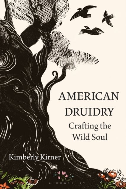 American Druidry - Crafting the Wild Soul