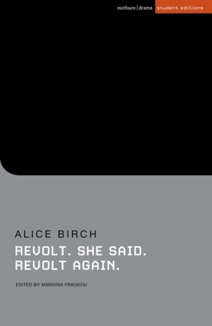 Bilde av Revolt. She Said. Revolt Again Av Alice (author) Birch