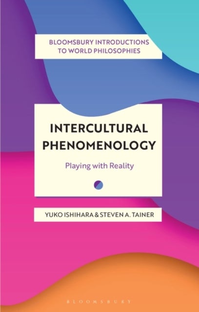 Intercultural Phenomenology - Playing with Reality