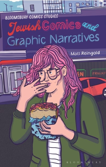 Jewish Comics and Graphic Narratives - A Critical Guide