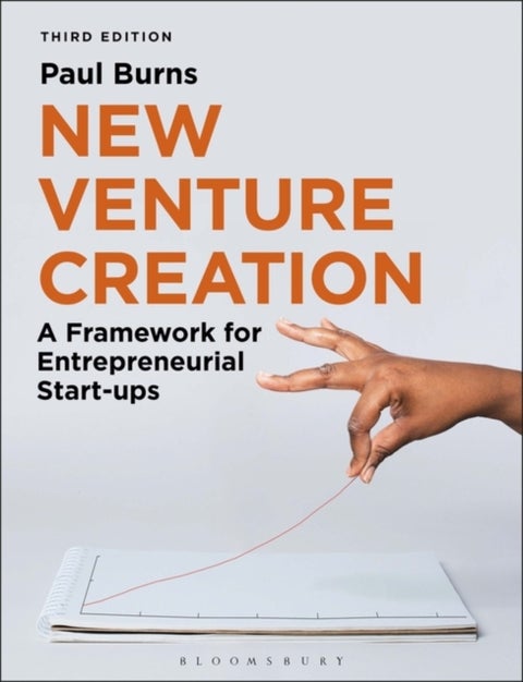 New Venture Creation - A Framework for Entrepreneurial Start-ups