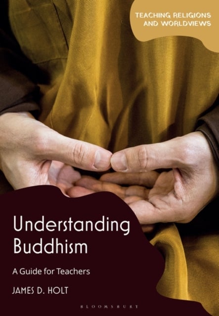 Understanding Buddhism - A Guide for Teachers