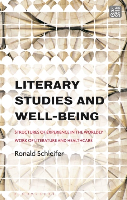 Bilde av Literary Studies And Well-being Av Ronald Ph.d (university Of Oklahoma Usa) Schleifer