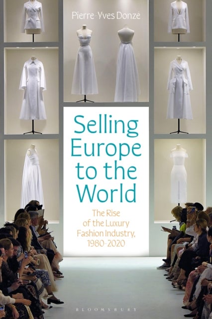 Bilde av Selling Europe To The World Av Professor Pierre-yves (osaka University Japan) Donze