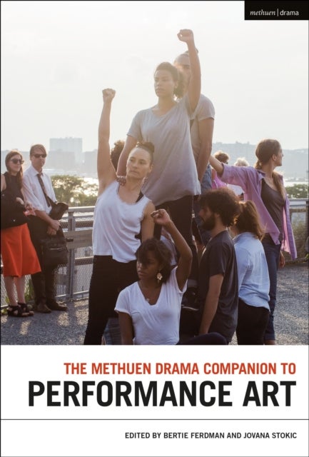 Bilde av The Methuen Drama Companion To Performance Art