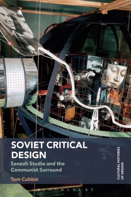 Bilde av Soviet Critical Design Av Tom (university Of Gothenburg Sweden) Cubbin