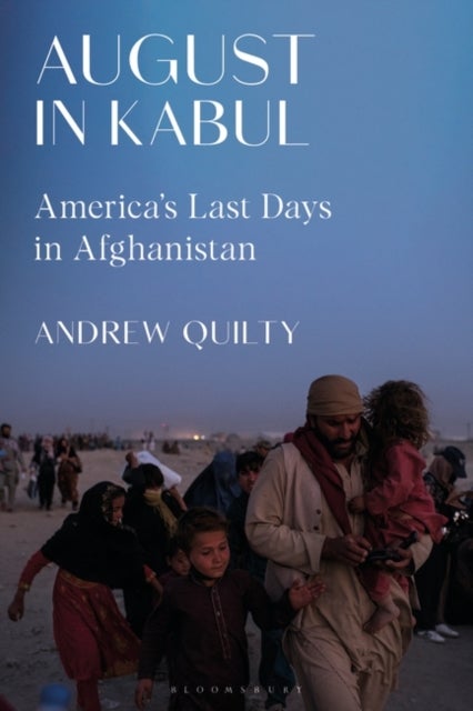 Bilde av August In Kabul Av Mr Andrew Quilty