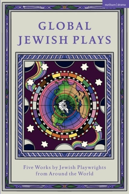 Bilde av Global Jewish Plays: Five Works By Jewish Playwrights From Around The World Av Berthe Benichou-aboulker, Hana Vazana Grunwald, Sarah Waisvisz, Philip