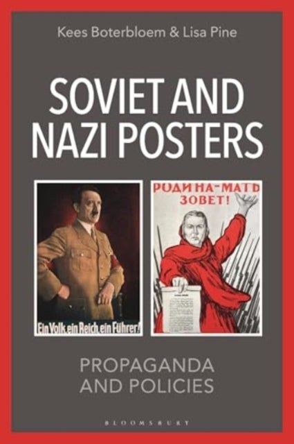 Soviet and Nazi Posters - Propaganda and Policies