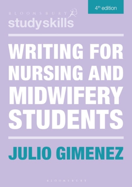 Bilde av Writing For Nursing And Midwifery Students Av Julio Gimenez