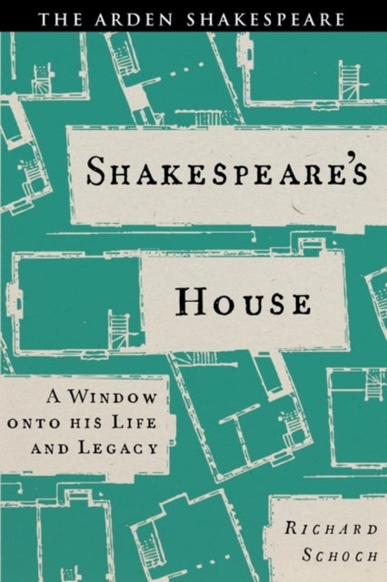 Shakespeare's House - A Window onto his Life and Legacy