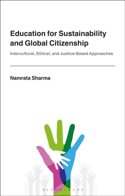 Education for Sustainability and Global Citizenship - Intercultural, Ethical, and Justice-Based Approaches
