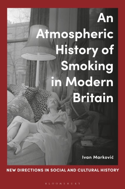 An Atmospheric History of Smoking in Modern Britain