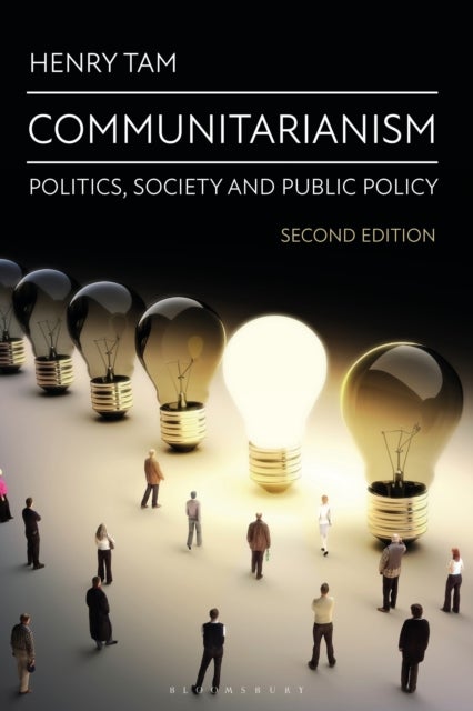 Communitarianism - Politics, Society and Public Policy