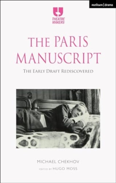 The Paris Manuscript - The Early Draft Rediscovered