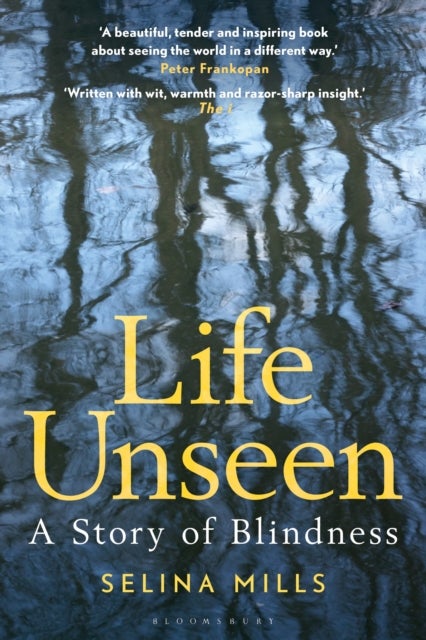 Life Unseen - A Story of Blindness