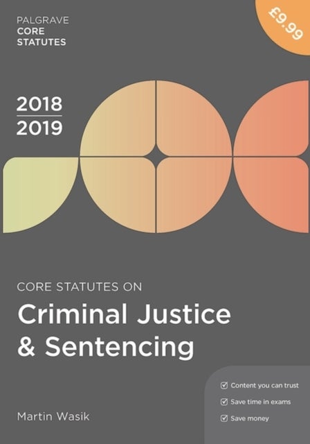 Bilde av Core Statutes On Criminal Justice &amp; Sentencing 2018-19 Av Martin Wasik