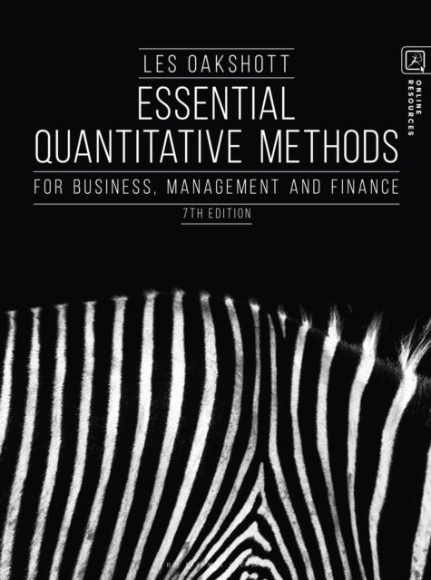 Essential Quantitative Methods - For Business, Management and Finance