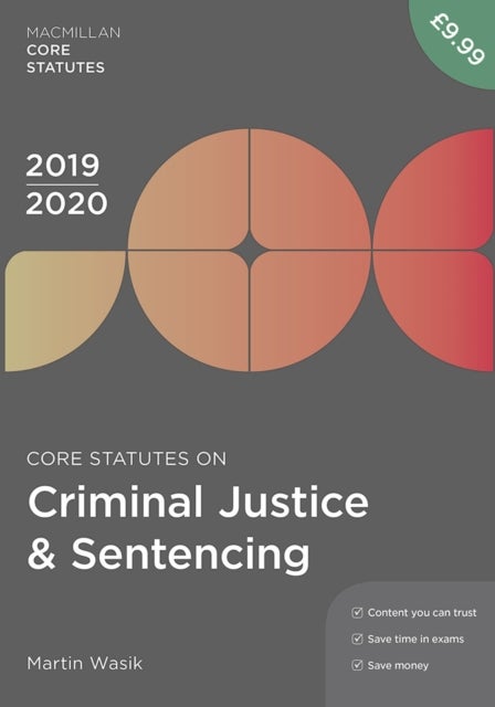 Bilde av Core Statutes On Criminal Justice &amp; Sentencing 2019-20 Av Martin (keele University Cheshire) Wasik