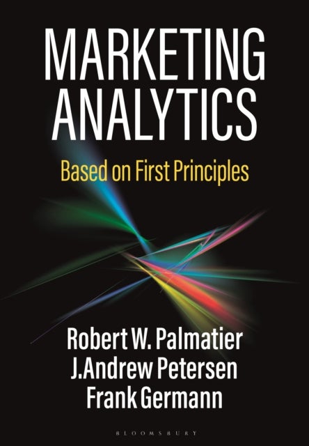 Marketing Analytics - Based on First Principles